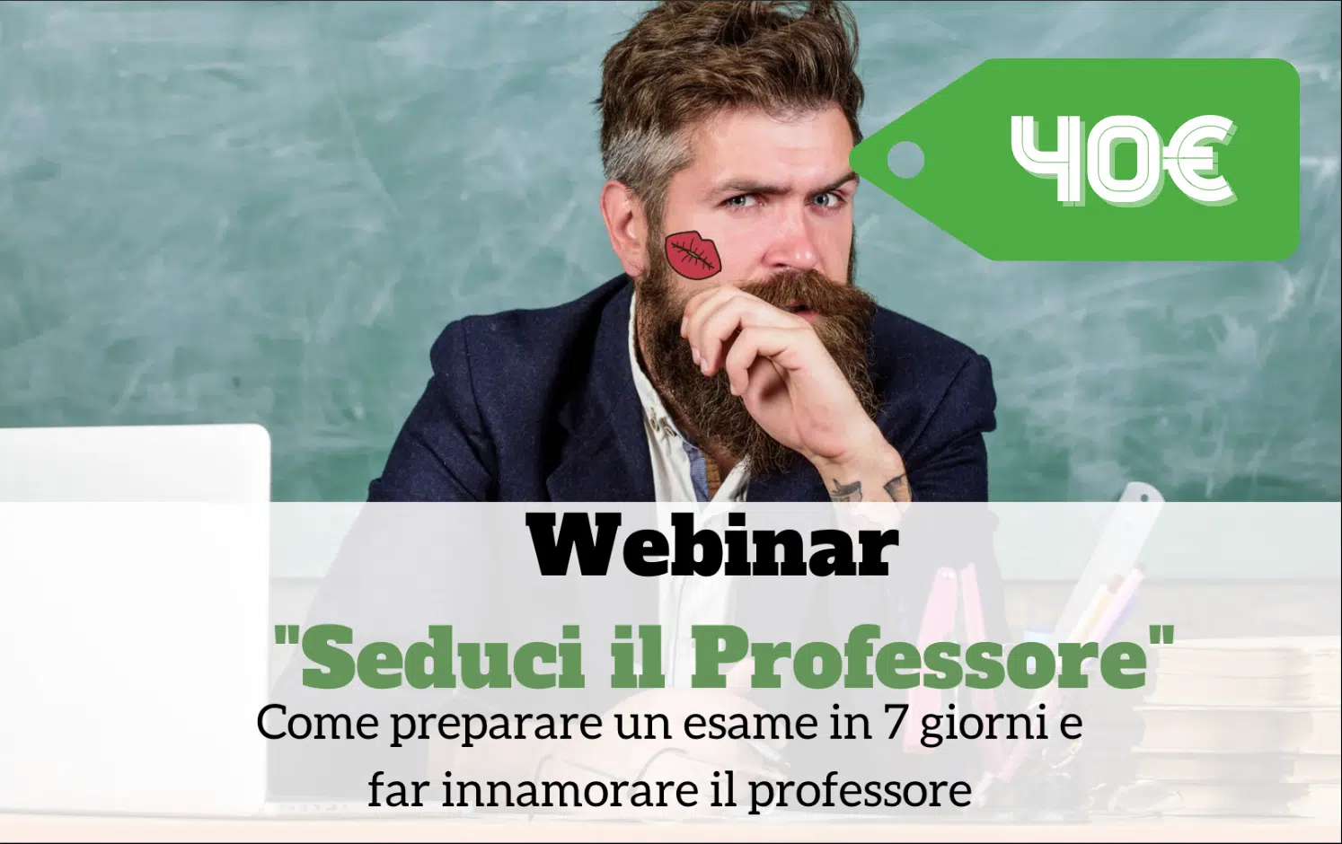 Webinar Seduci il Professore — 40€